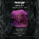 Wailey - Angelic Letters (Federico Bell Remix)