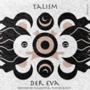 Der EVA - Talism