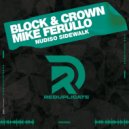 Block & Crown, Mike Ferullo - Nudiso Sidewalk