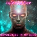 InVoidFor - Revolution In My Mind ()