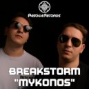 Breakstorm - Mykonos (Original Mix)