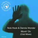 Nick Hook & Dennis Wonder - Movin\' On (Next Door But One Extended Instrumental)