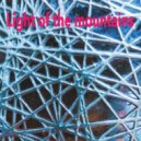 Light of the mountains - Eternal Freedom ()