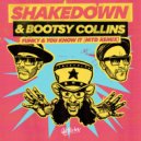 Shakedown & Bootsy Collins - Funky And You Know It (Myd Extended Remix)