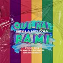 Ney La Melodía, DJ Kelvin El Sacamostro  & X02 El Avatar Musical - Que Hay Pa Mi