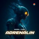 Mirel Cipu - Adrenalin