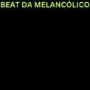 MultiPlabell, NCTS, Mc Gw - BEAT DA MELANCÓLICO (Sped Up)