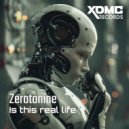 Zerotonine & Unimi - Is this real life ()