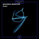 MAXIMUS MONSTER - Magic