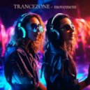 TRANCEZONE - Movement ()