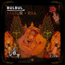 RIIA, MaTur - Bul Bul