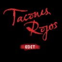 Nico Aloisio & Sergio Vicedo - Tacones Rojos (Edit)