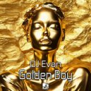 DJ Evan - Golden Boy