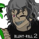 Blessed! - Blunt-roll 2 (prod. by Mane)