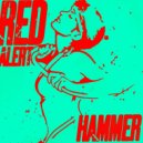 Hammer - Red Alert (ABSOLUTE.\'s High Alert Remix)