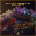 Mario Ayuda & The Reflector - Abundance (Original Mix)