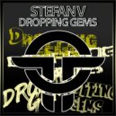 Stefan V - Dropping Gems (Radio Mix)