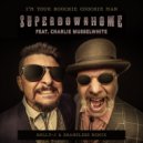 Superdownhome & Charlie Musselwhite & Holly-J & Shameless (AUS) - I'm Your Hoochie Coochie Man (Holly-J & Shameless Remix) (feat. Charlie Musselwhite)