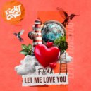 F-Lima - Let Me Love You