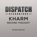 Kharm - Second Thought (Original Mix)