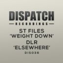ST Files - Weight Down (Original Mix)