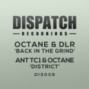 Octane and Ant TC1 - District