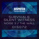 Survival featuring Silent Witness - The Wall