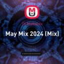 Dj Makalov - May Mix 2024 (Mix)
