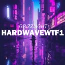 grizzlight - hardwavewtf1