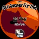 Mr. Rog - This Is Not Enough (Original Mix)