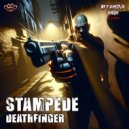 Stampede - Deathfinger (Original Mix)