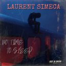 Laurent Simeca - No Time To Sleep