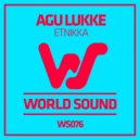 Agu Lukke - Etnikka (Original Mix)