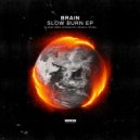 Brain and Dave Owen - Slow Burn (Original Mix)
