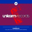 Casmalia - Calling Out (Redux Saints Extended Remix)