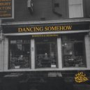 Bowditch & Medromac - Dancing Somehow