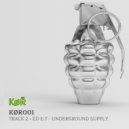 ED E.T - Underground supply