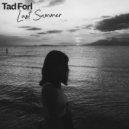 Tad Forl - Last Summer