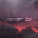 SVVDNES - Never Be ()