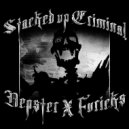 FURICKS & NEPSTER - STACKED UP CRIMINAL ()