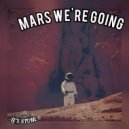 LEX STONE - Mars we\'re going ()