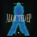 Low Disco x BE - ADDICTED