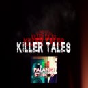 Palangi Studios - Killer Tales ()