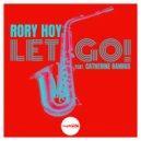 Rory Hoy & Catherine Rannus - Let Go! (feat. Catherine Rannus) (Radio Edit)