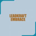 Leadkraft - Embrace ()