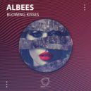 Albees - Blowing Kisses