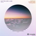 Matter & Eric Lune - EyeAndYou