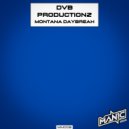 DvB Productionz - Montana Daybreak (Radio Mix)