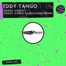 Eddy Tango - Unjust World