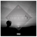 利尔·伊泽 - Too Late (Original Mix)